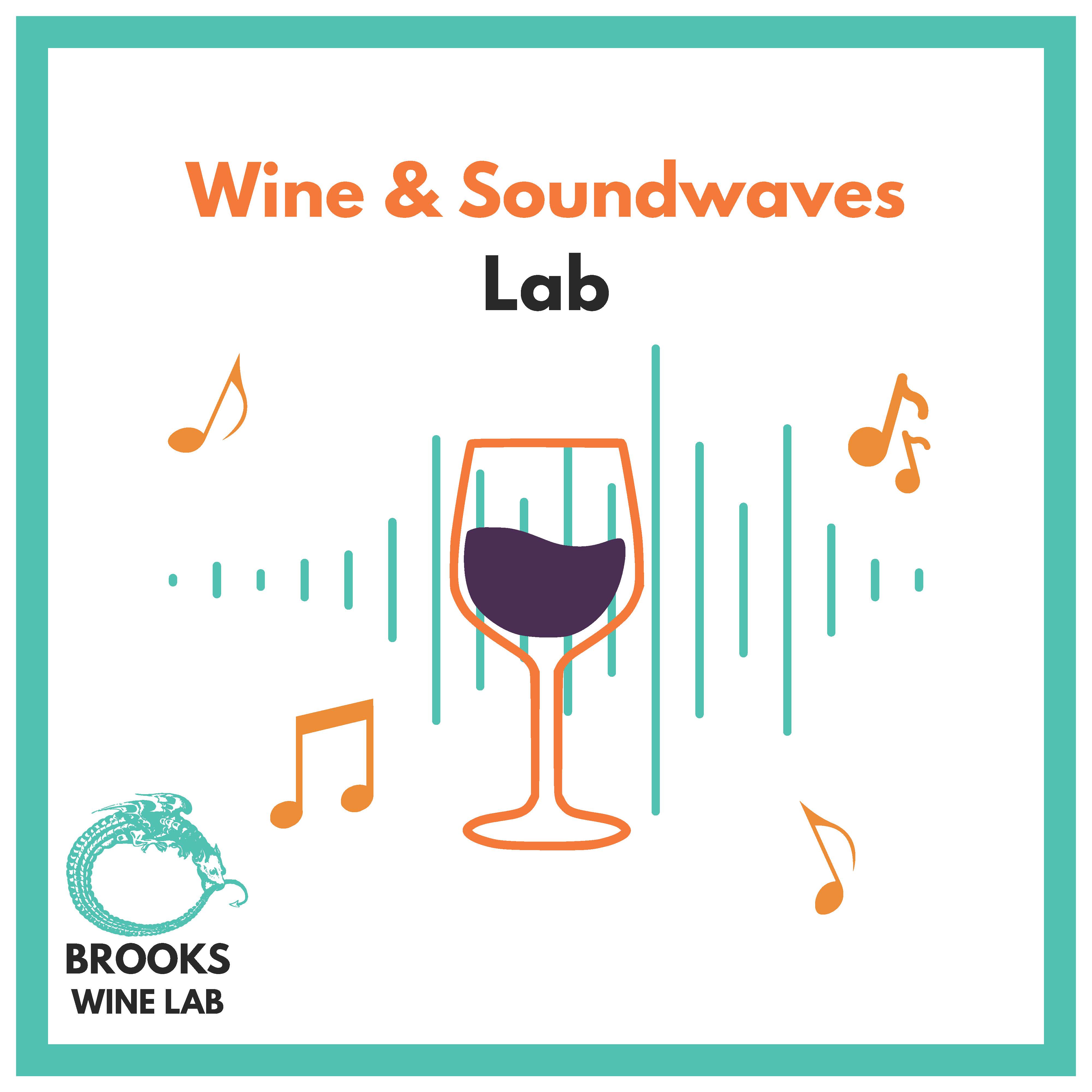 Brooks Wine Lab: Wine & Soundwaves